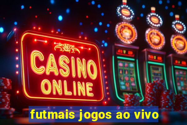 futmais jogos ao vivo